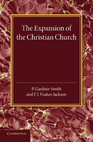 The Christian Religion: Volume 2, The Expansion of the Christian Church: Its Origin and Progress de P. Gardner-Smith