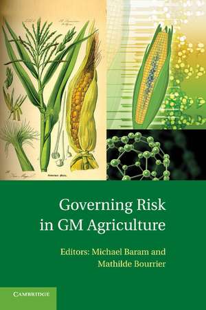 Governing Risk in GM Agriculture de Michael Baram