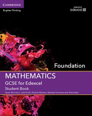 GCSE Mathematics for Edexcel Foundation Student Book de Karen Morrison