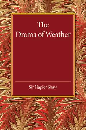 The Drama of Weather de Napier Shaw