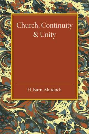 Church, Continuity and Unity de H. Burn-Murdoch