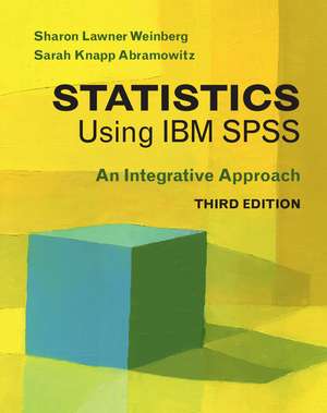 Statistics Using IBM SPSS: An Integrative Approach de Sharon Lawner Weinberg