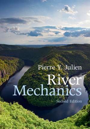 River Mechanics de Pierre Y. Julien