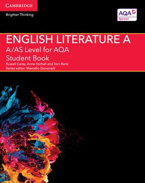 A/AS Level English Literature A for AQA Student Book de Russell Carey