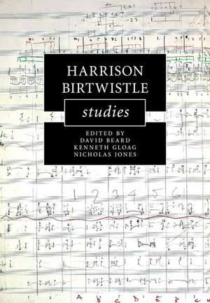 Harrison Birtwistle Studies de David Beard