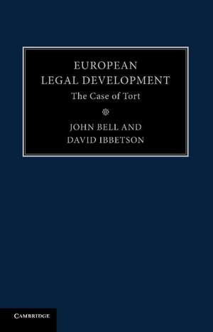 European Legal Development: The Case of Tort de John Bell