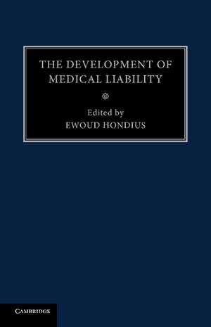 The Development of Medical Liability de Ewoud Hondius