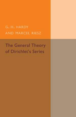 The General Theory of Dirichlet's Series de G. H. Hardy