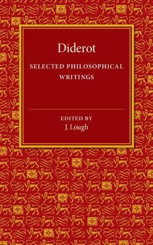 Selected Philosophical Writings de Denis Diderot