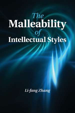 The Malleability of Intellectual Styles de Li-fang Zhang