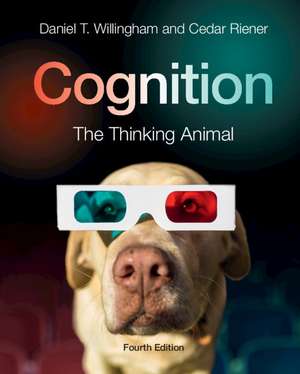 Cognition: The Thinking Animal de Daniel T. Willingham