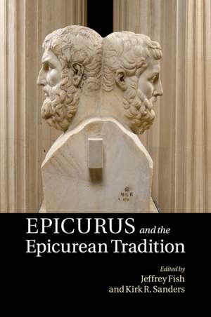 Epicurus and the Epicurean Tradition de Jeffrey Fish