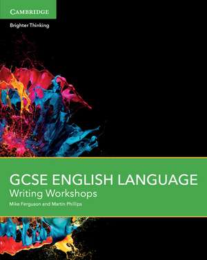 GCSE English Language Writing Workshops de Mike Ferguson