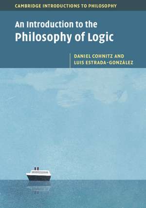 An Introduction to the Philosophy of Logic de Daniel Cohnitz