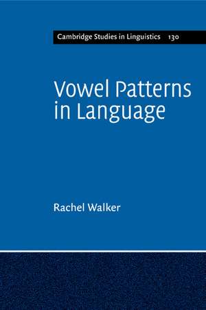 Vowel Patterns in Language de Rachel Walker