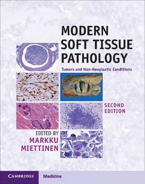 Modern Soft Tissue Pathology de Markku Miettinen