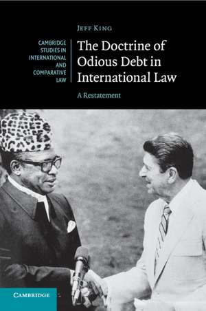 The Doctrine of Odious Debt in International Law: A Restatement de Jeff King