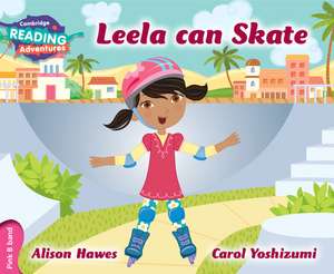 Cambridge Reading Adventures Leela Can Skate Pink B Band de Alison Hawes