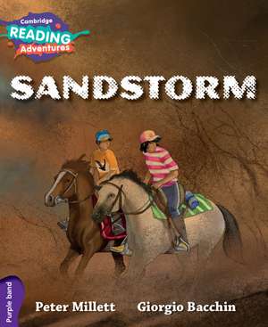 Cambridge Reading Adventures Sandstorm Purple Band de Peter Millett