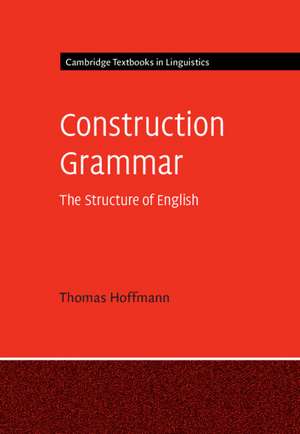 Construction Grammar de Thomas Hoffmann