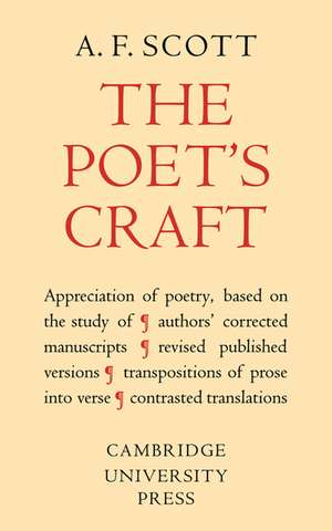 The Poet's Craft: A Course in the Critical Appreciation of Poetry de A. F. Scott