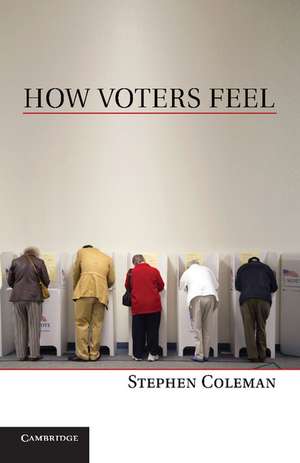 How Voters Feel de Stephen Coleman