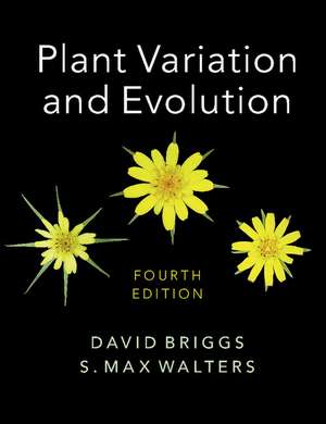 Plant Variation and Evolution de David Briggs