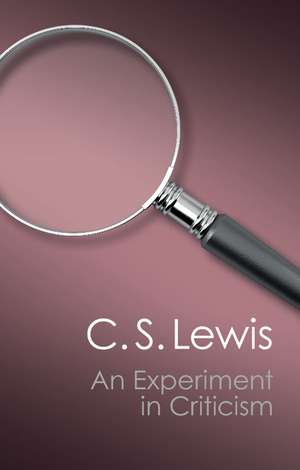 An Experiment in Criticism (Canto Classics) de C. S. Lewis