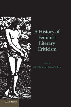 A History of Feminist Literary Criticism de Gill Plain