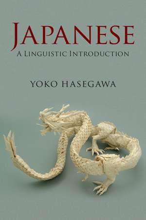 Japanese: A Linguistic Introduction de Yoko Hasegawa