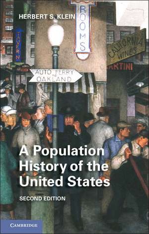 A Population History of the United States de Herbert S. Klein