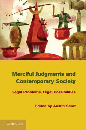 Merciful Judgments and Contemporary Society: Legal Problems, Legal Possibilities de Austin Sarat