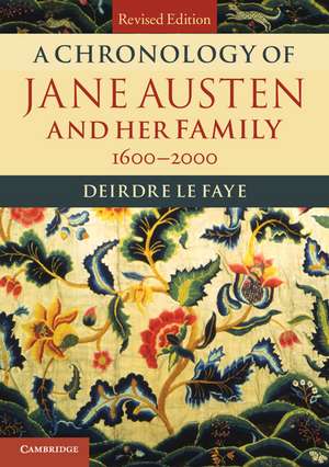 A Chronology of Jane Austen and her Family: 1600–2000 de Deirdre Le Faye