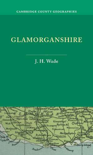 Glamorganshire de J. H. Wade