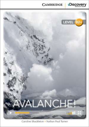 Avalanche! High Intermediate Book with Online Access de Caroline Shackleton