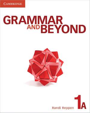 Grammar and Beyond Level 1 Student's Book A and Workbook A Pack de Randi Reppen