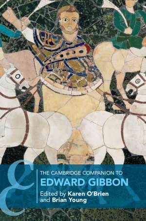 The Cambridge Companion to Edward Gibbon de Karen O'Brien