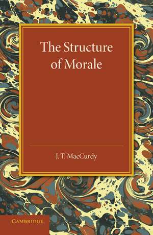 The Structure of Morale de J. T. MacCurdy