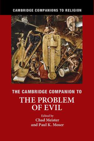 The Cambridge Companion to the Problem of Evil de Chad Meister