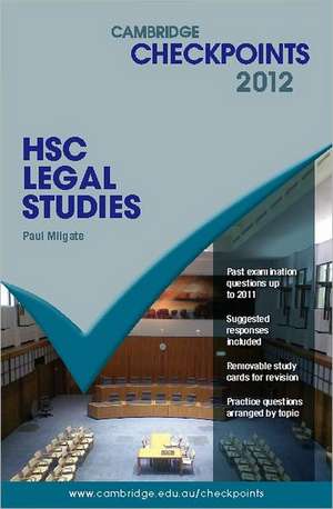 Cambridge Checkpoints HSC Legal Studies 2012 de Paul Milgate