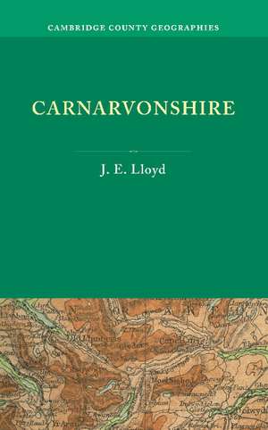 Carnarvonshire de J. E. Lloyd