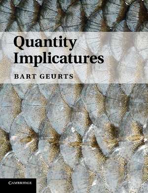 Quantity Implicatures de Bart Geurts