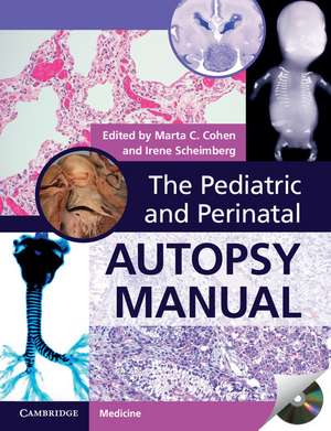 The Pediatric and Perinatal Autopsy Manual with DVD-ROM de Marta C. Cohen