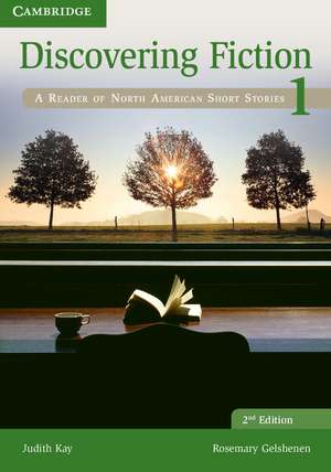 Discovering Fiction Level 1 Student's Book: A Reader of North American Short Stories de Judith Kay