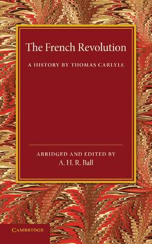 The French Revolution: A History by Thomas Carlyle de Thomas Carlyle