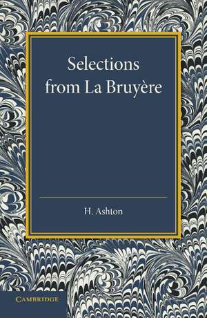 Selections from La Bruyère de H. Ashton