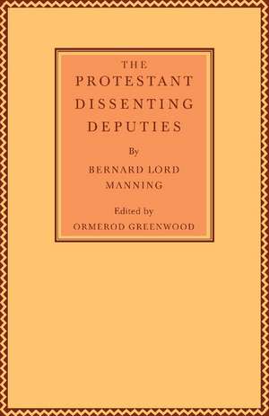 The Protestant Dissenting Deputies de Bernard Lord Manning