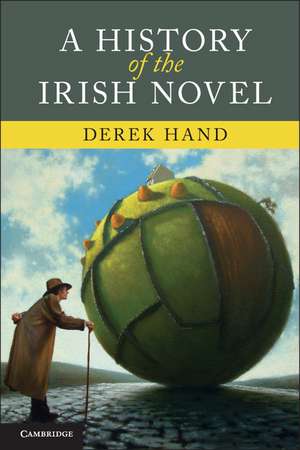 A History of the Irish Novel de Derek Hand