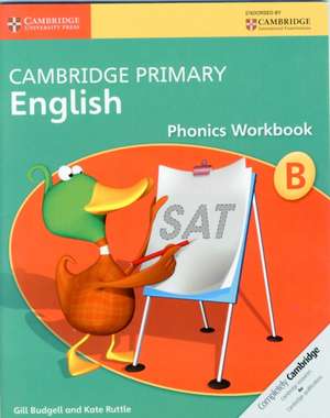 Cambridge Primary English Phonics Workbook B de Gill Budgell