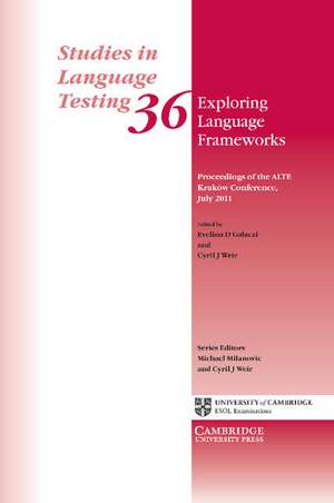 Exploring Language Frameworks: Proceedings of the ALTE Kraków Conference, July 2011 de Evelina D. Galaczi